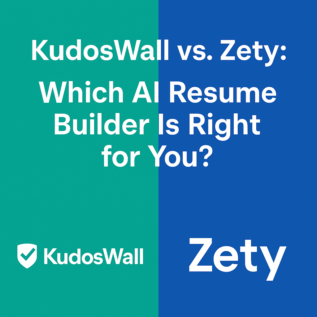 KudosWall vs Zety Resume Builder Comparison